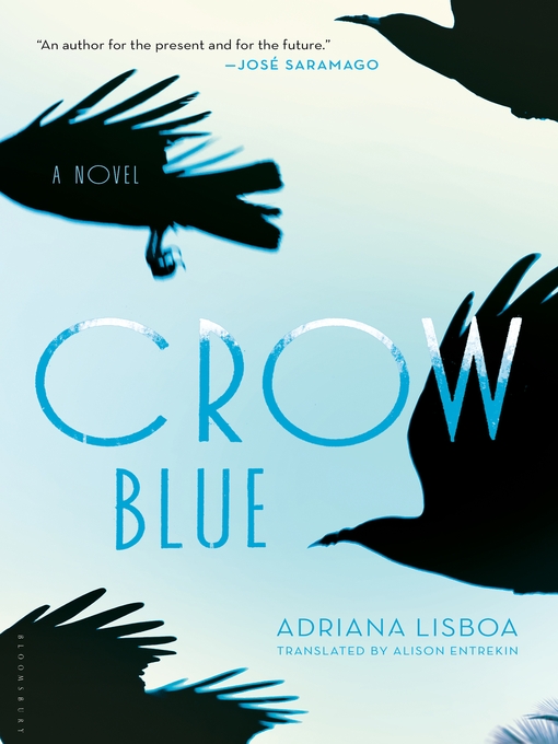 Title details for Crow Blue by Adriana Lisboa - Available